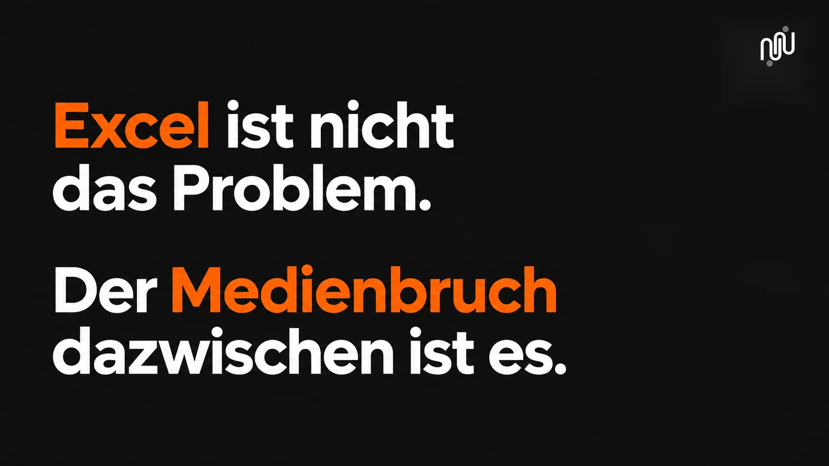 Excel ist nicht das Problem – der Medienbruch dazwischen ist es, Dark-Mode-Version